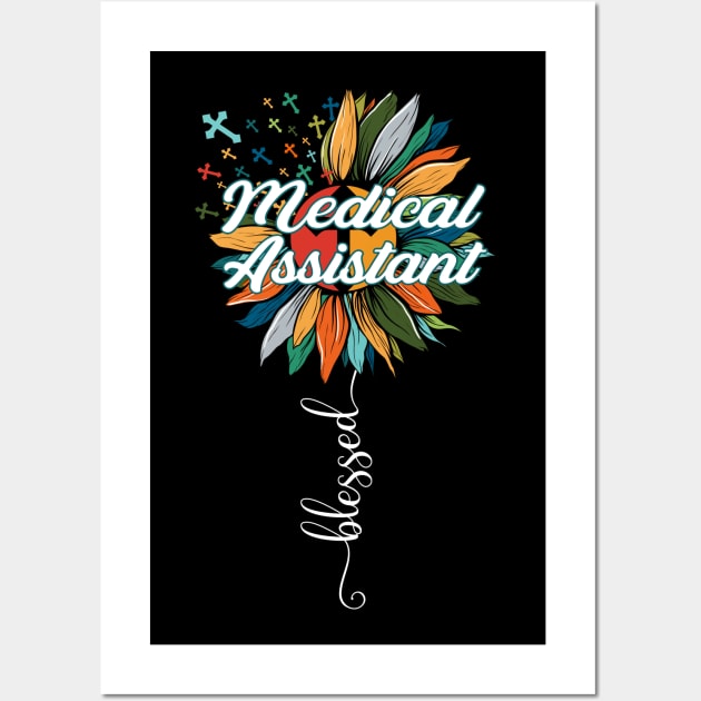 Blessed Medical Assistant Wall Art by Brande